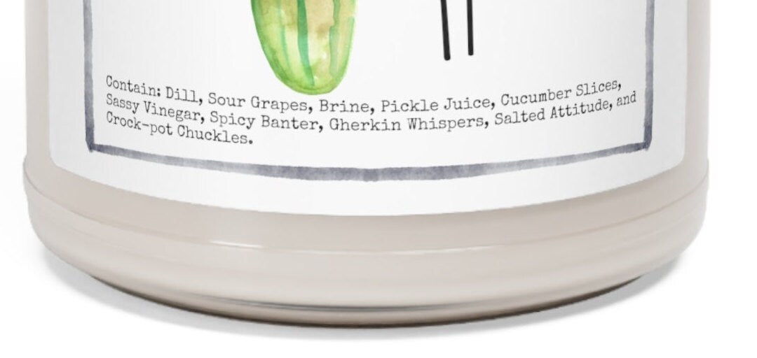 Pickle Dill - 9oz Soy Candle, Birthday,  Friend, Birthday Gift, Men Women