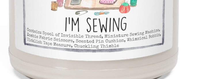 Sewing Seamstress - 9oz Soy Candle, Birthday,  Friend, Birthday Gift, Men Women