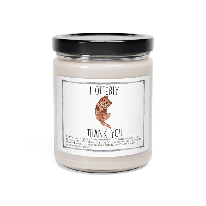 Otter Thank You - 9oz Soy Candle, Birthday,  Friend, Birthday Gift, Men Women