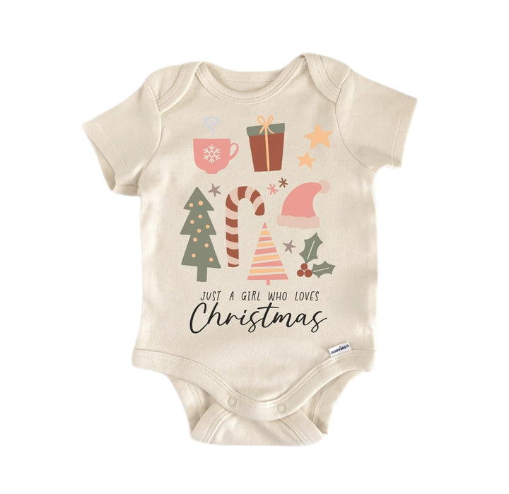 Just a Girl Loves Christmas - Baby Boy Girl Clothes Infant Bodysuit Funny Cute Newborn