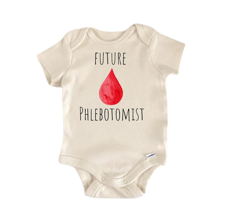 Phlebotomist Blood Dr - Baby Boy Girl Clothes Infant Bodysuit Funny Cute Newborn