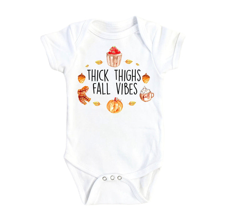 Fall  Thick Thighs 2 - Baby Boy Girl Clothes Infant Bodysuit Funny Cute Newborn