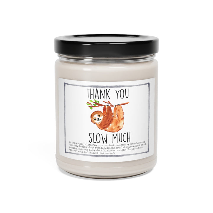 Sloth Thank You - 9oz Soy Candle, Birthday,  Friend, Birthday Gift, Men Women