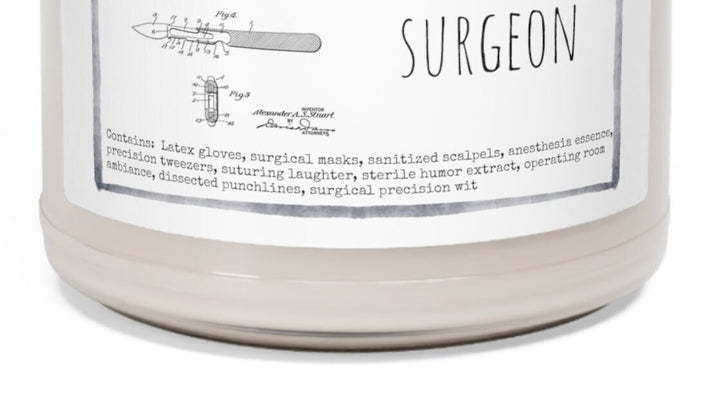 Surgeon - 9oz Soy Candle, Birthday,  Friend, Birthday Gift, Men Women 1A