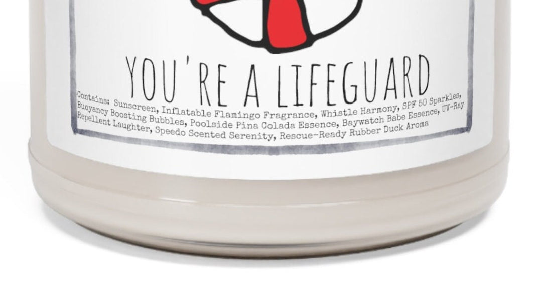 Lifeguard - 9oz Soy Candle, Birthday,  Friend, Birthday Gift, Men Women