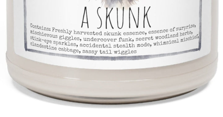 Skunk - 9oz Soy Candle, Birthday,  Friend, Birthday Gift, Men Women