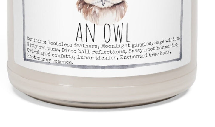 Owl - 9oz Soy Candle, Birthday,  Friend, Birthday Gift, Men Women 1A