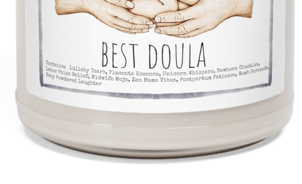 Doula Midwife - 9oz Soy Candle, Birthday,  Friend, Birthday Gift, Men Women