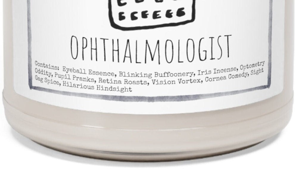 Ophthalmologist - 9oz Soy Candle, Birthday,  Friend, Birthday Gift, Men Women