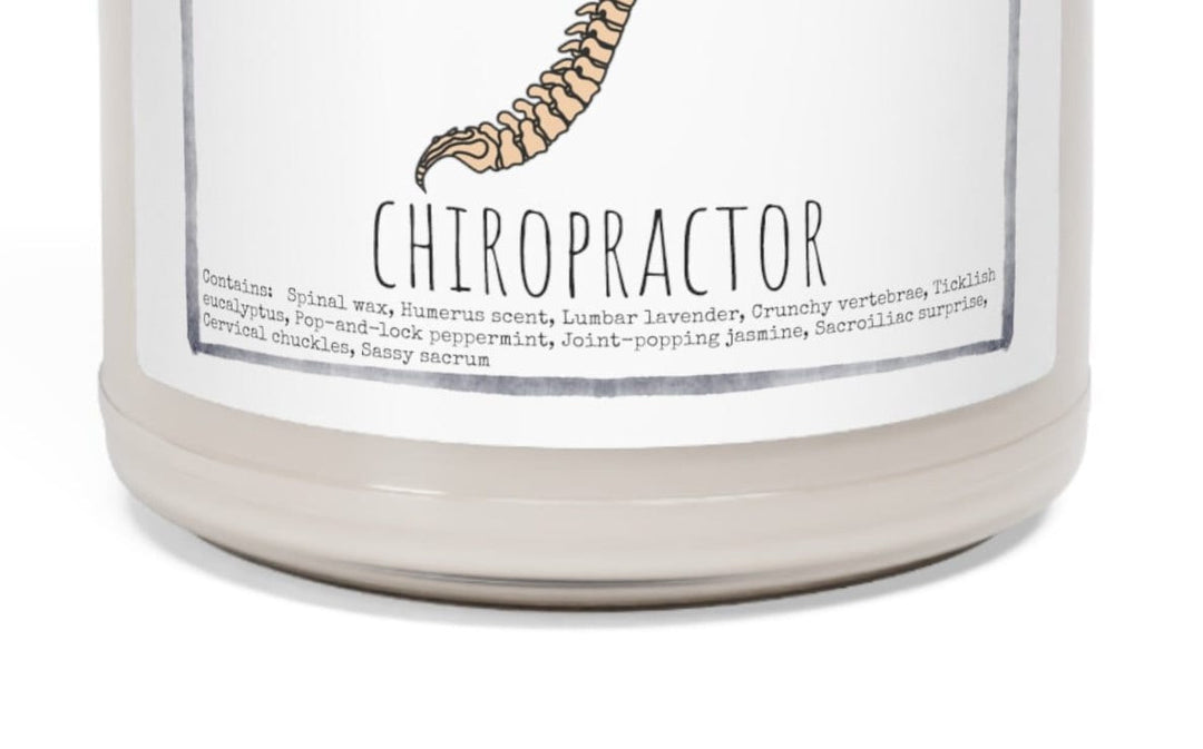 Chiropractor  - 9oz Soy Candle, Birthday,  Friend, Birthday Gift, Men Women 1C